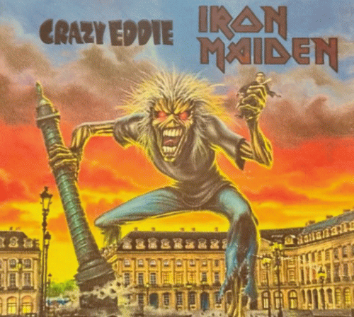 Iron Maiden (UK-1) : Crazy Eddie